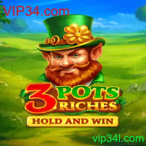 Descubra as Emoções do Jogo 3potsRiches e Como VIP34.com Revoluciona a Experiência